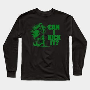 Soccer Player - Can I Kick It Long Sleeve T-Shirt